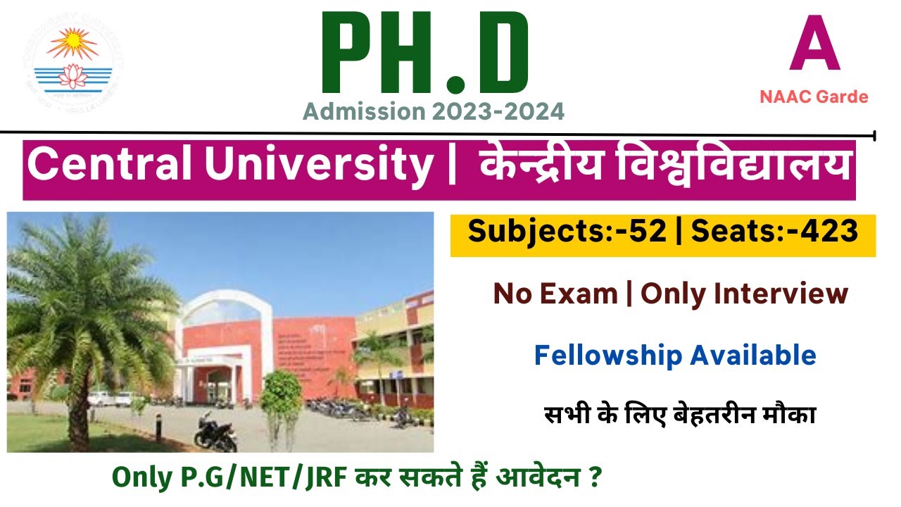 Central University PhD New admission 2024 No Exam Only Interview