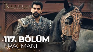 Kuruluş Osman 117. Bölüm Fragmanı | \