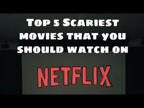 top-5-scariest-movies-that-you-should-watch-on-netflix