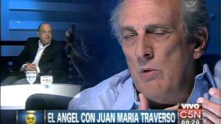 C5N - EL ANGEL DE LA MEDIANOCHE: ENTREVISTA A JUAN MARIA TRAVERSO