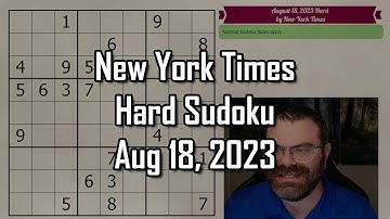 A cool coloring shortcut! | NYT Hard Sudoku Walkthrough | Aug 18, 2023