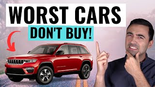 Top 10 WORST CARS That Are Unreliable Money Pits You Should Avoid