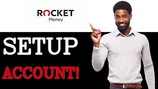 How To Set Up Rocket Money Account 2025
