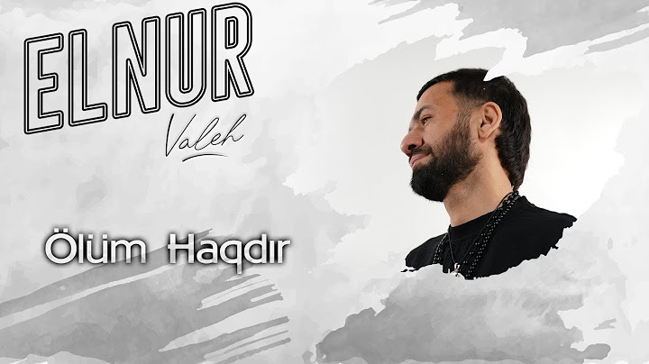 Elnur Valeh - Olum Haqdir 2023 (Yeni Klip)