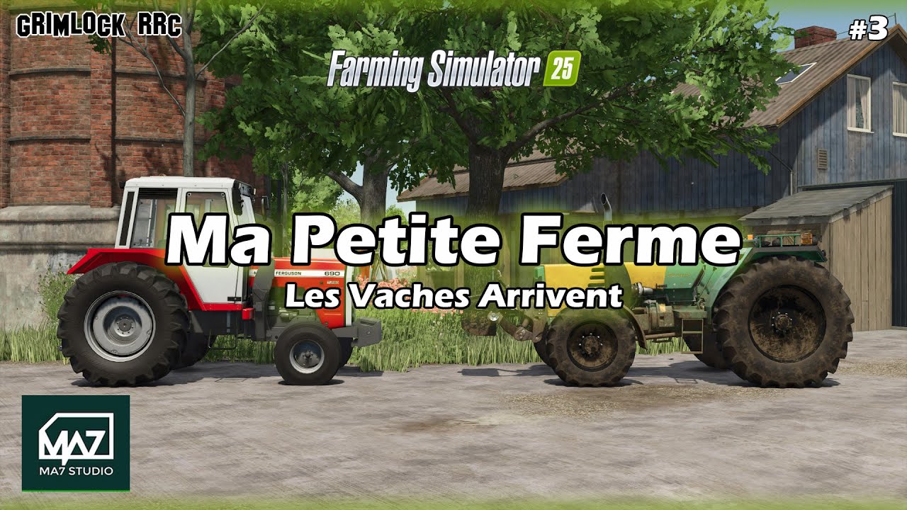 Ma Petite Ferme #3 / Les Vaches Arrivent / FS25 / FR PC - YouTube