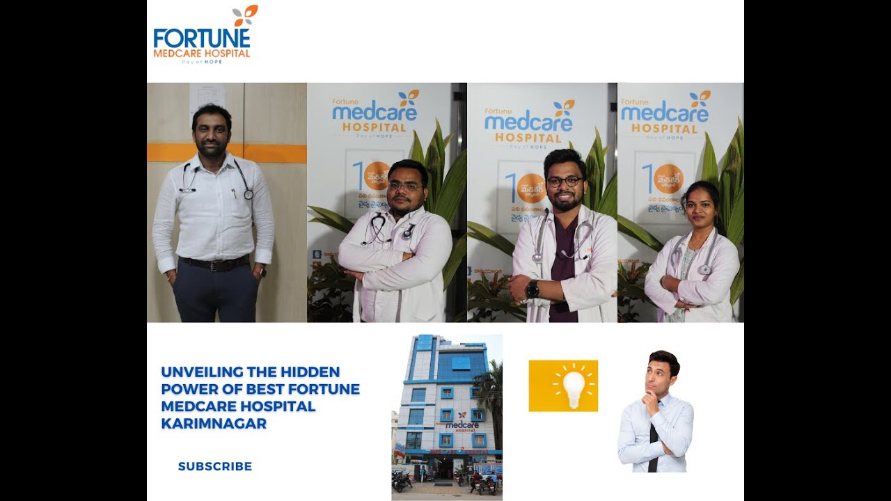 Unveiling the Hidden Power of Best Fortune Medcare Hospital Karimnagar