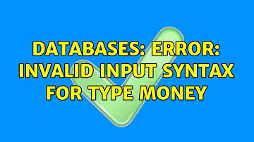Databases: ERROR: invalid input syntax for type money