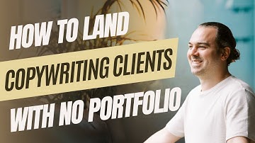How to Land Copywriting Clients (With No Experience)