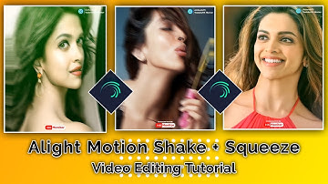 Alight motion shake + squeeze effect status editing | Hindi Tutorial By | HK Monitor