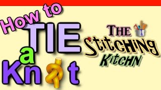 EP-0004 - How to Knot your thread of floss cross-stitch needlepoint x-stitch flosstube