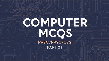 COMPUTER  MCQS  PPSC|FPSC|CSS PART-01