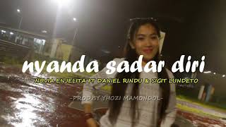 NYANDA SADAR DIRI - Novia Enjelita Ft Daniel Rindu \\u0026 Sigit LundetoVIRAL