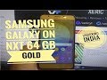 Samsung Galaxy On Nxt 64Gb Gold Unboxing India Hindi