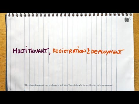 LTI Advantage Multi-Tenant, Registration and Deployment