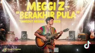 “IT’S OVER TOO – MEGGI Z | The Most Enjoyable Dangdut Persi Reggae Version”