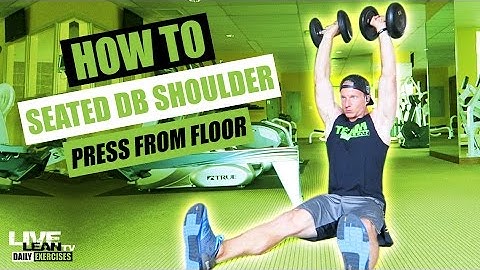 How To Do A FLOOR SEATED DUMBBELL SHOULDER PRESS | Exercise Demonstration Video and Guide