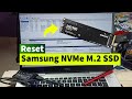 How to Delete Partition Table and Reset Samsung NVMe M.2 SSD to Unallocated State for Fresh Setup