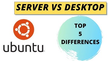 UBUNTU DESKTOP VS SERVER || what