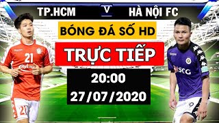 Trực Tiếp | TPHCM - Hà Nội FC | Công Phượng Phẫn Uất Với Trọng Tài Ngày ĐKVĐ Thể Hiện Bản Lĩnh