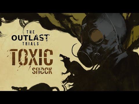 The Outlast Trials: Toxic Shock Limited-Time Event