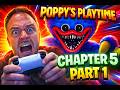 🔥 POPPY’S PLAYTIME CHAPTER 5 PART 1 – THIS WAS TERRIFYING! 😱