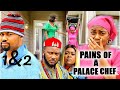Pains of a palace chef 12 new trending movie  mike godsonqueen nwaokoye latest nollywood movie