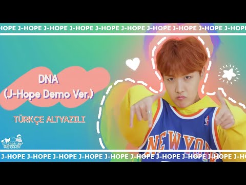 BTS - DNA (J-Hope Demo Ver.) (Türkçe Altyazılı)