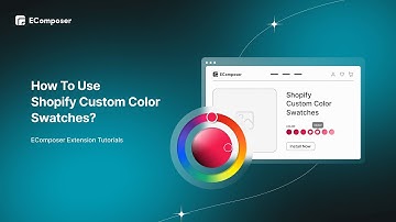 How to add Custom Color Swatches for your Shopify pages - EComposer