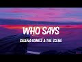 Who Says - Selena Gomez & The Scene (Lyrics) Becky G, Justin Bieber,... MIX