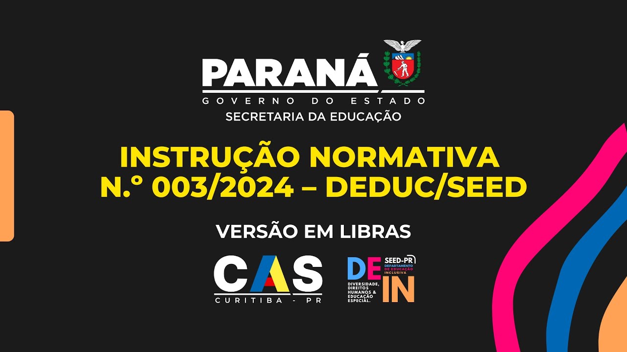 INSTRUÇÃO NORMATIVA N.º 003/2024 – DEDUC/SEED