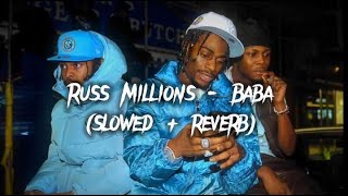 Russ Millions - BABA (Toma Tussi) (slowed & reverb)