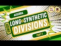 Long Division and Synthethic Division Part 1 of 1