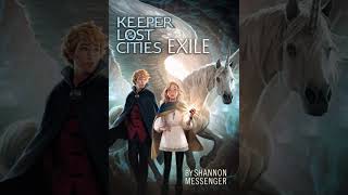 Keeper of the Lost Cities Exile Chapter 37 read aloud