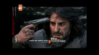 Kurtlar Vadisi Pusu 175. Bölüm Fragmanı Atv