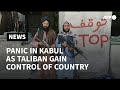 Panic in Kabul as Taliban gain control of Afghanistan | AFP