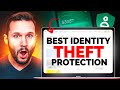 Best identity theft protection my identity was stolen and i changed my mind