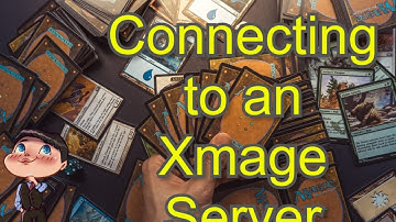 How To Connect to an XMage Server