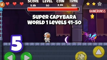 Super Capybara Adventure - Gameplay Walkthrough Android Part 5 - World 1 Levels 41-50