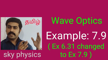 Example 7.9||Wave Optics||STD 12 Physics||sky physics||Tamil