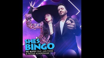 MC Blitzy feat. Luis Fonsi & Nicole Scherzinger – She’s BINGO (Official Music Video)