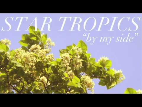 StarTropics — StarTropics - By My Side (audio)
