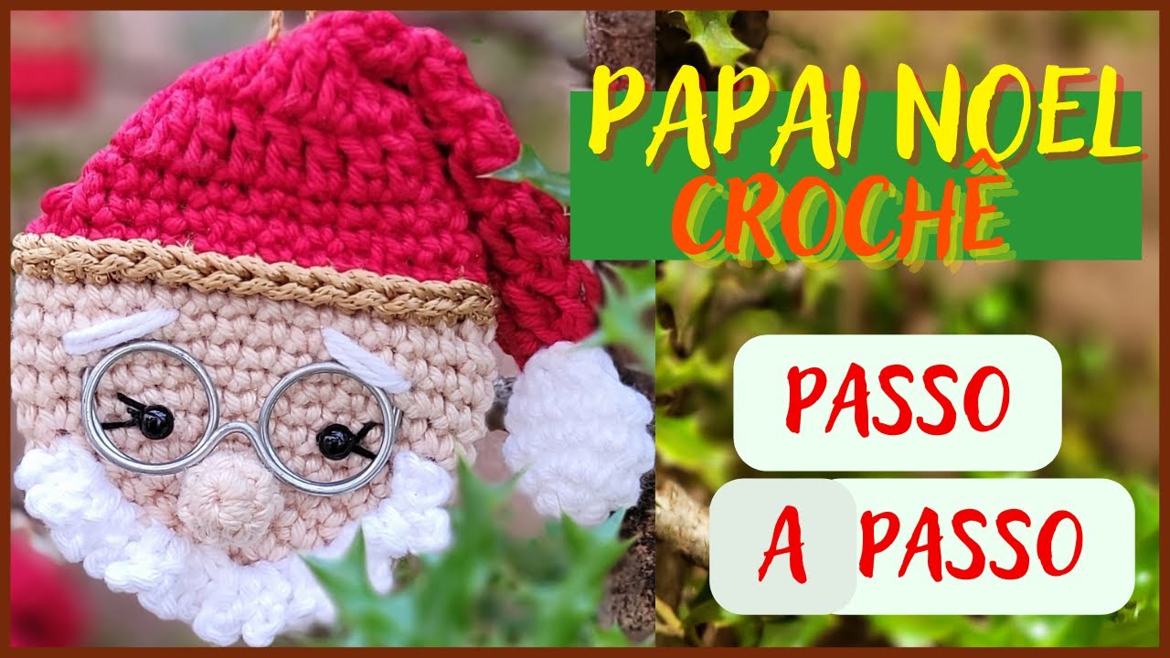 Papai Noel - crochê Tutorial (passo a passo)