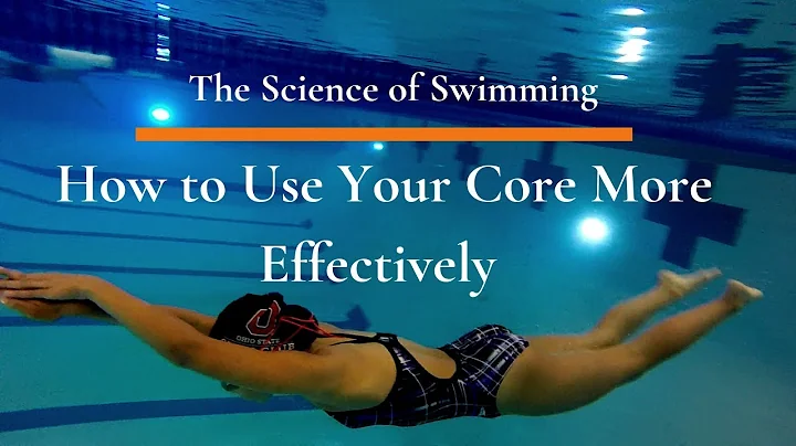 The Science of Swimming | How to Use Your Core More Effectively - DayDayNews