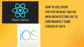 How to use Event Emitter in React Native New Architecture iOS to continuously send stream of data