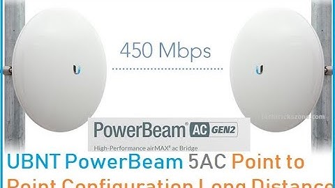 UBNT Power Beam 5AC 500 Point to Point configuration for long range
