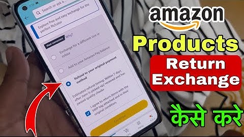 How Exchange Product On Amazon | Amazon Replacement Order Ko Refund Kaise le | Amazon Refund Process