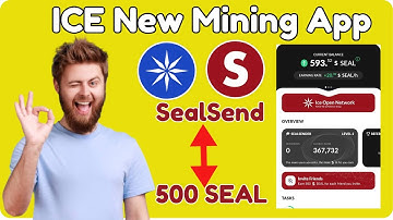 How to Earn SEAL on SealSend App | SealSend  Mining App on ICE || SEAL on Ice Open Network #ion #ice