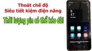 Cách thoát khỏi chế độ siêu tiết kiệm điện năng báo Thời lượng pin có thể kéo dài tới 2-3 ngày screenshot 5