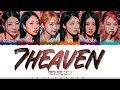 PURPLE KISS (퍼플키스) - &#39;7HEAVEN&#39; Lyrics [Color Coded_Han_Rom_Eng]