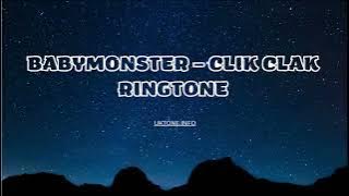 BABYMONSTER – CLIK CLAK RINGTONE| UKTONE.INFO